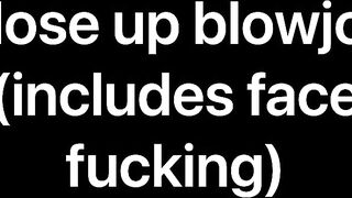 CutieBooty.x Close up blowiob (includes face fucking)