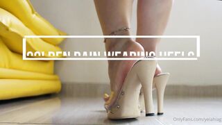 YelahiaG OnlyFans Leaks - If do yoyu like the golden rain and pretty feet wearing heels this video is for you darling!